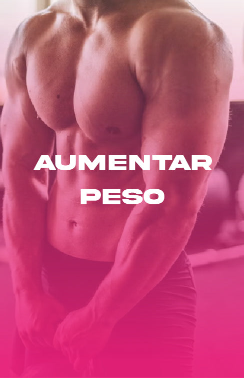 AUMENTAR PESO